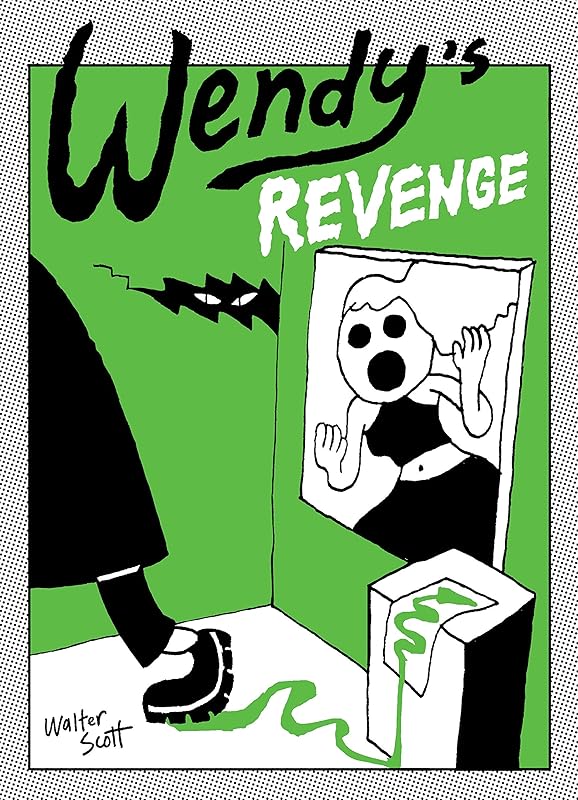 Wendy's Revenge Vol. 2 by Walter Scott