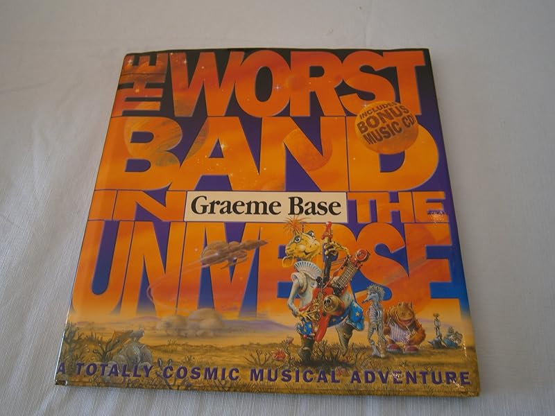 Worst Band in the Universe by Graeme Base