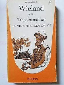 Wieland or the Transformation