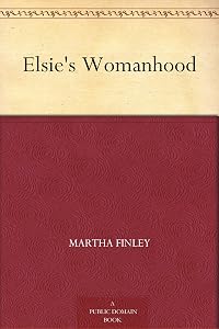 Elsie's Womanhood