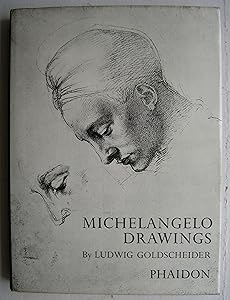 Michelangelo Drawings by Goldscheider
