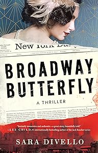 Broadway Butterfly: A Thriller by Sara DiVello