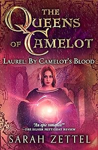 Laurel: By Camelot's Blood (The Queens of Camelot)
