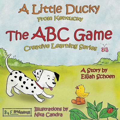 A Little Ducky from Kentucky - The ABC Game: Creative Learning Series