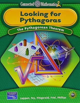 Looking for Pythagoras: The Pythagorean Theorem (Connected Mathematics 2)