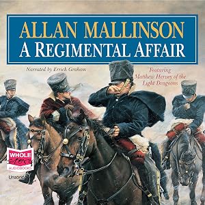 A Regimental Affair: Matthew Hervey, Book 3 by Allan Mallinson