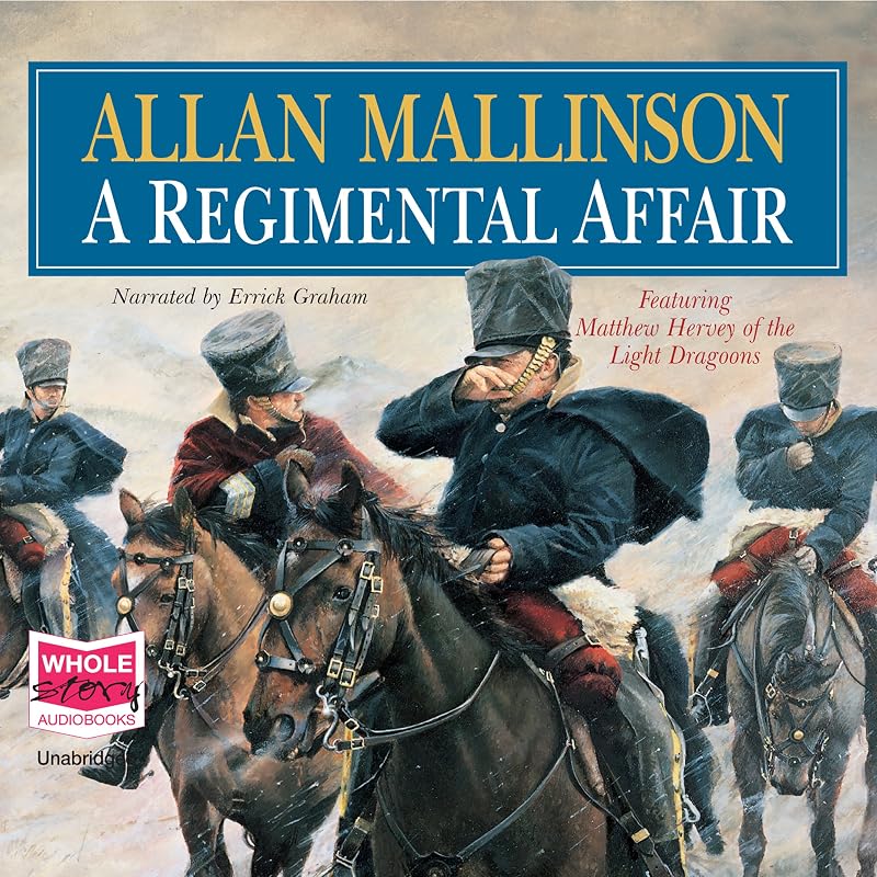A Regimental Affair: Matthew Hervey, Book 3 by Allan Mallinson
