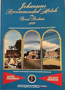 Johansens Recommended Hotels in Great Britain 1989