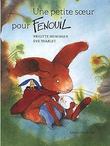 Une Petite Soeur Pour Fenouil (Fr (French Edition)