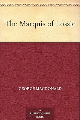 The Marquis of Lossie