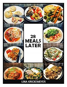 28 Meals Later (28 Days Book 2) by Lina Krickemeyer