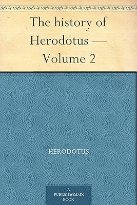 The history of Herodotus — Volume 2