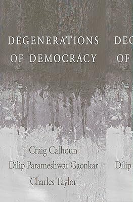 Degenerations of Democracy
