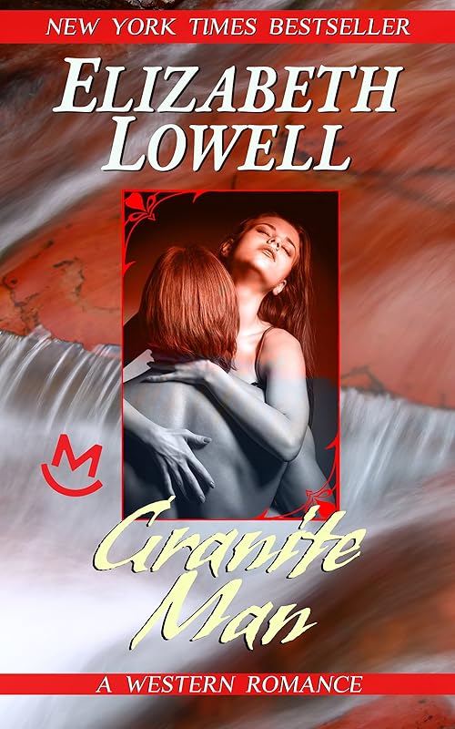 Granite Man (MacKenzie-Blackthorn Book 4) by Elizabeth Lowell