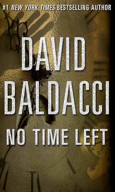 No Time Left (Kindle Single) by David Baldacci