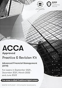 ACCA Advanced Financial Management: Practice and Revision Kit