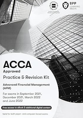 ACCA Advanced Financial Management: Practice and Revision Kit