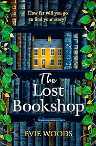 The Lost Bookshop: The most charming and uplifting novel for 2024 and the perfect gift for book lovers! by Evie Woods