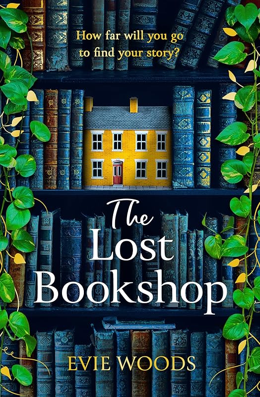 The Lost Bookshop: The most charming and uplifting novel for 2024 and the perfect gift for book lovers! by Evie Woods