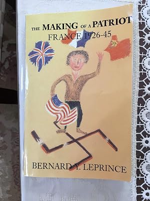 The Making of a Patriot: France, 1926-1945