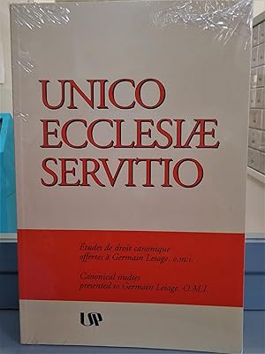 Unico Ecclesiae Servitio: Canonical Studies Presented to Germain Lesage, O. M. I.