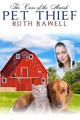 The Case of the Amish Pet Thief: Amish Mystery and Romance (Pinecraft Mysteries Book 3)