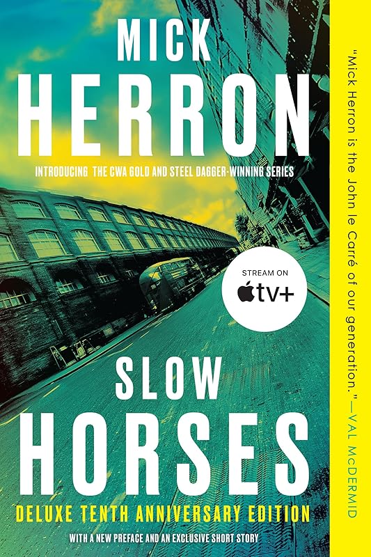 Slow Horses (Slough House Book 1) by Mick Herron