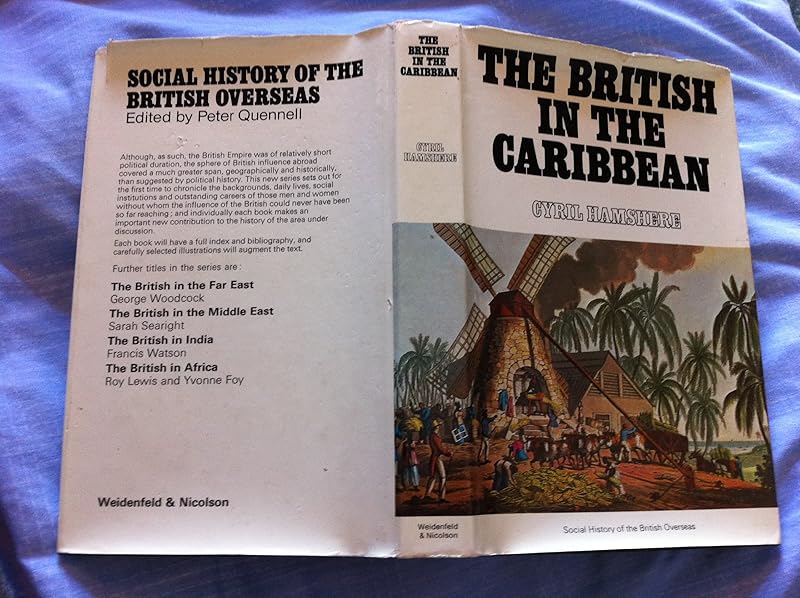 The British in the Caribbean by Cyril Hamshere