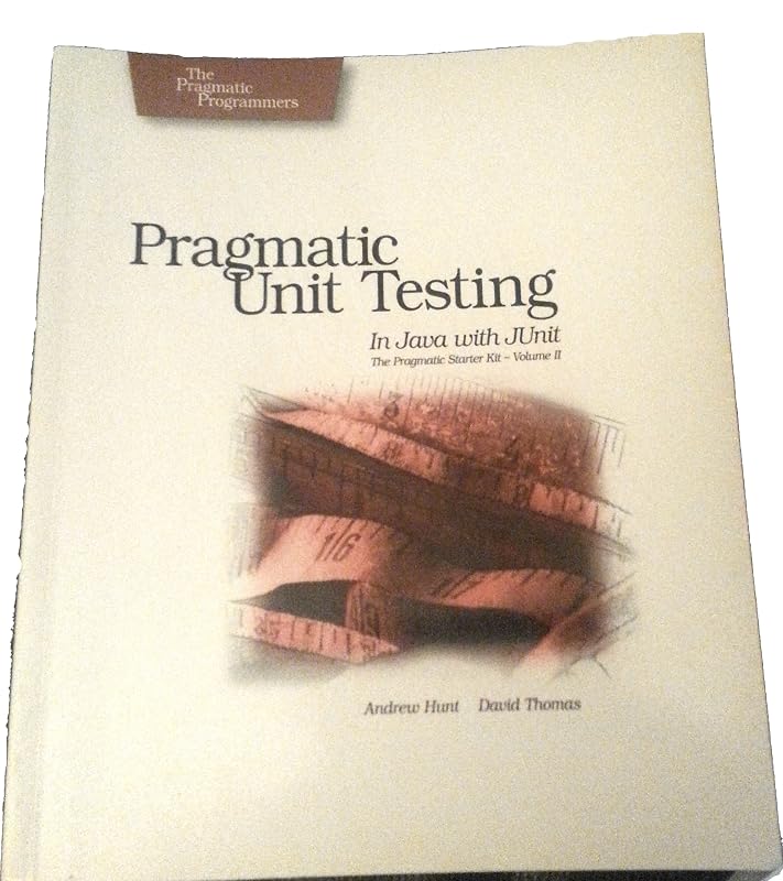 Pragmatic Unit Testing in Java with JUnit by Andy Hunt