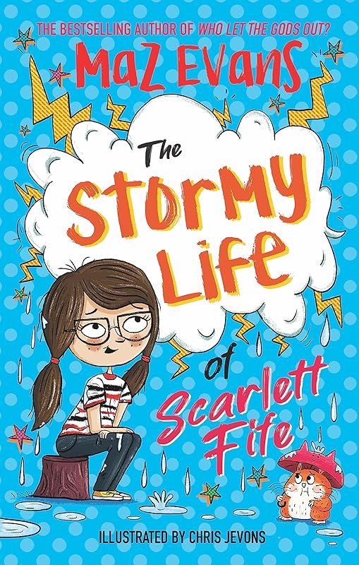 The Stormy Life of Scarlett Fife: Book 3 (The Exploding Life of Scarlett Fife) by unknown author