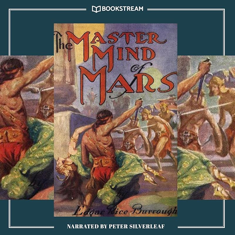 The Master Mind of Mars: Barsoom 6 by Edgar Rice Burroughs