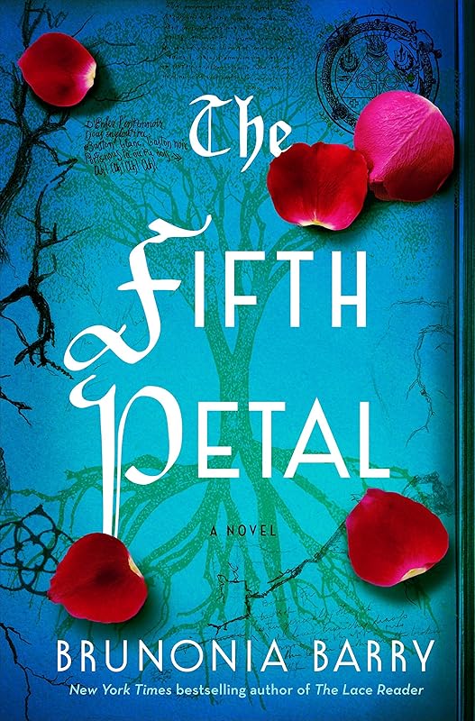 The Fifth Petal: A Novel of Salem by Brunonia Barry