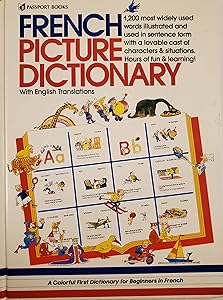 French Picture Dictionary (English and French Edition)