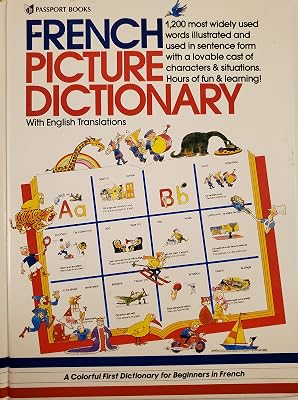 French Picture Dictionary (English and French Edition)