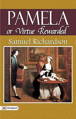 Pamela, or Virtue Rewarded