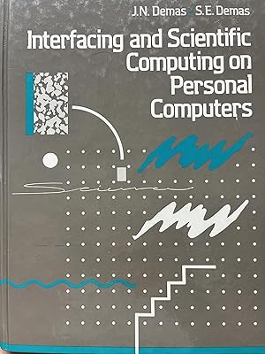 Interfacing and Scientific Computing on Personal Computers