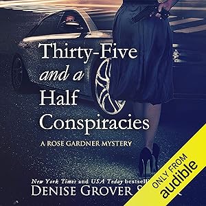 Thirty-Five and a Half Conspiracies by Denise Grover Swank