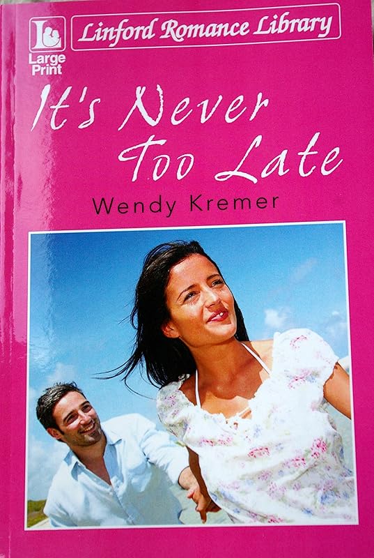 It's Never Too Late by Julia Ashwell