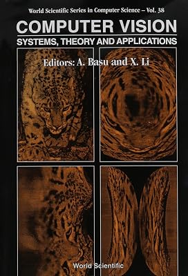 Computer Vision: Systems, Theory and Applications: Selected Papers from Vision Interface 1992 (World Scientific Computer Science)