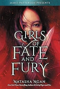 Girls of Fate and Fury (Girls of Paper and Fire, 3) by Natasha Ngan
