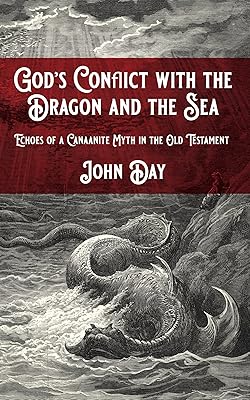 God's Conflict with the Dragon and the Sea