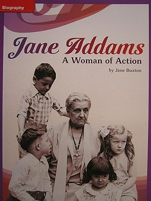 Reading Wonders Leveled Reader Jane Addams: A Woman of Action: ELL Unit 4 Week 3 Grade 5 (ELEMENTARY CORE READING)