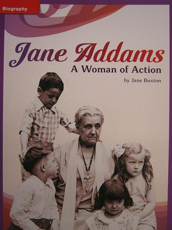 Reading Wonders Leveled Reader Jane Addams: A Woman of Action: ELL Unit 4 Week 3 Grade 5 (ELEMENTARY CORE READING) by McGraw Hill