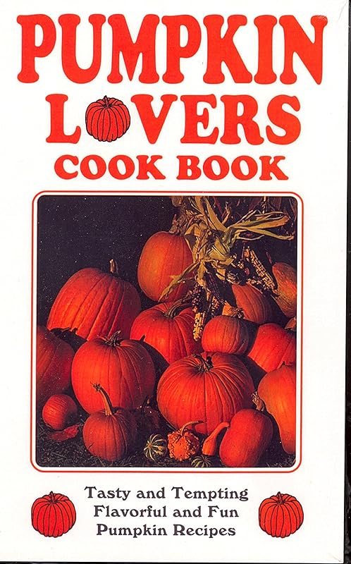 Pumpkin Lovers Cook Book by Betty B. Gabbert