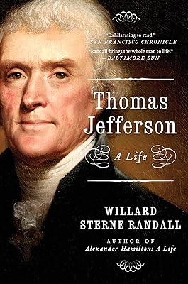 Thomas Jefferson: A Life
