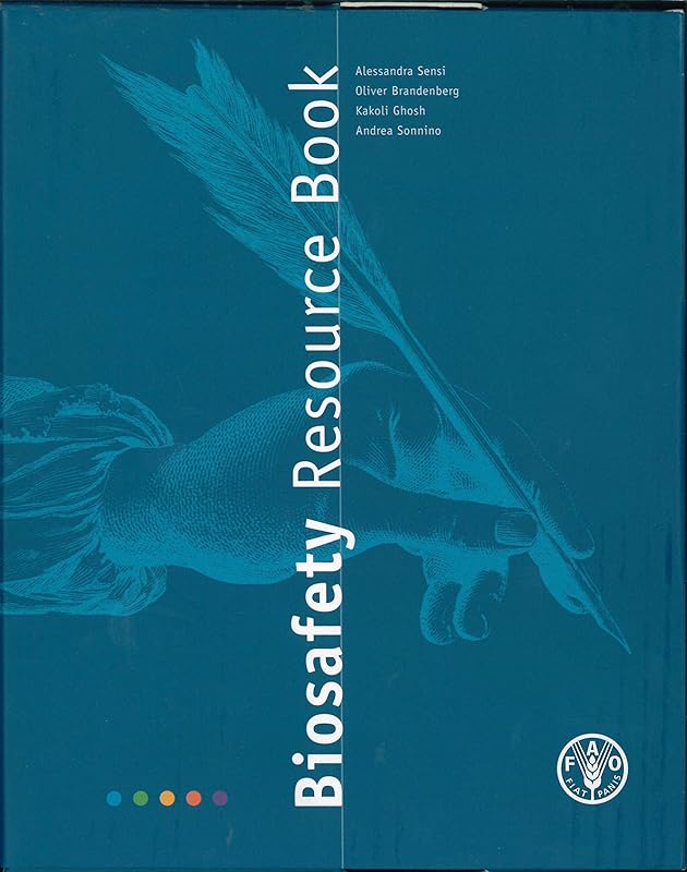 Biosafety resource book by Food and Agriculture Organization of the United Nations