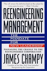 Reengineering Management: The Mandate for New Leadership