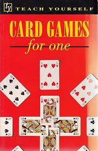 Card Games for One (Teach Yourself)