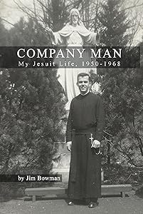 Company Man: My Jesuit Life, 1950-1968