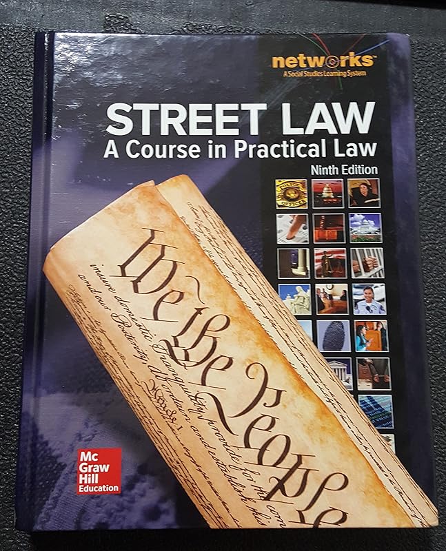 Street Law: A Course in Practical Law, Student Edition (NTC: STREET LAW) by McGraw Hill